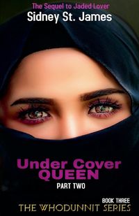 Cover image for Under Cover Queen - Sequel to Jaded Lover