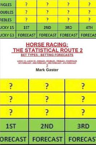 Horse Racing: the Statistical Route 2