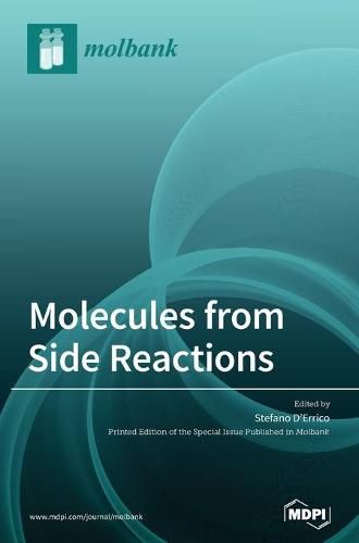 Cover image for Molecules from Side Reactions