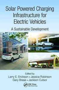 Cover image for Solar Powered Charging Infrastructure for Electric Vehicles: A Sustainable Development