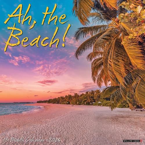 Cover image for Ah, the Beach! 2026 12 X 12 Wall Calendar