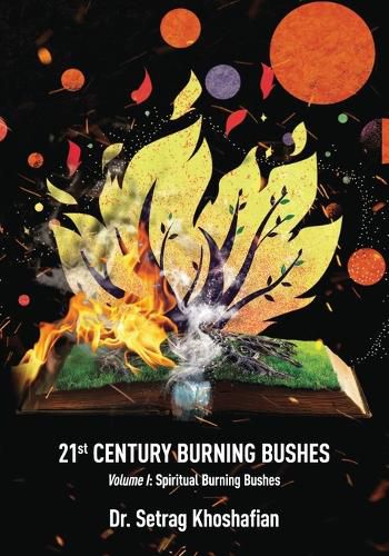 Cover image for 21st Century Burning Bushes Volume I