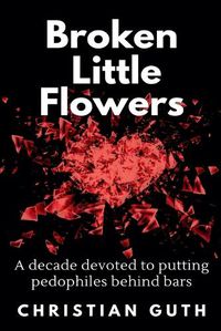 Cover image for Broken Little Flowers