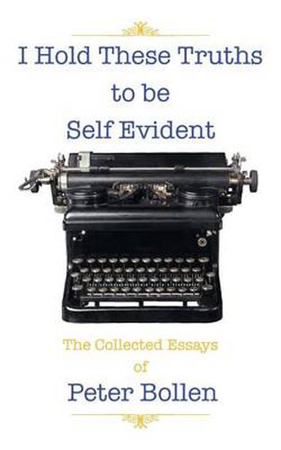 Cover image for I Hold These Truths to Be Self Evident