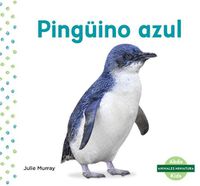 Cover image for Pinguino Azul (Little Penguin)