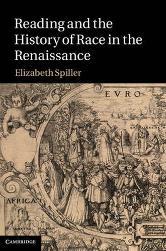 Cover image for Reading and the History of Race in the Renaissance