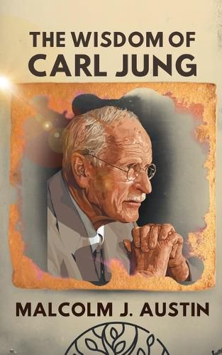 Cover image for The Wisdom Of Carl Jung