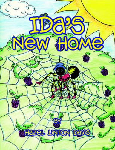 Cover image for Ida's New Home: Ida the Spider