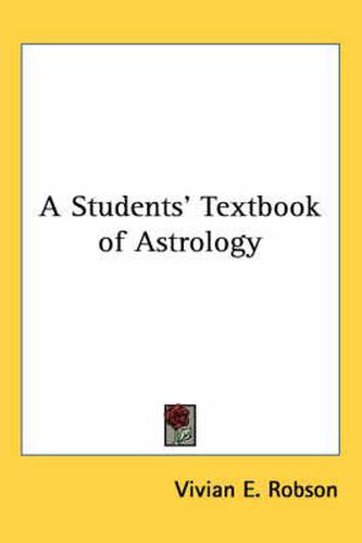 Cover image for A Students' Textbook of Astrology