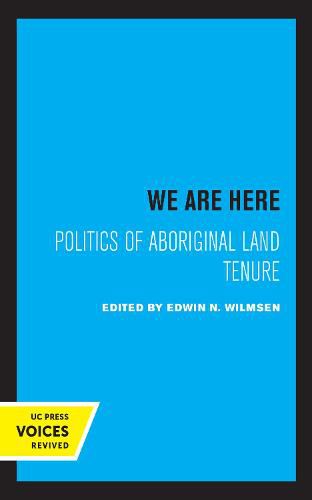 Cover image for We Are Here: Politics of Aboriginal Land Tenure