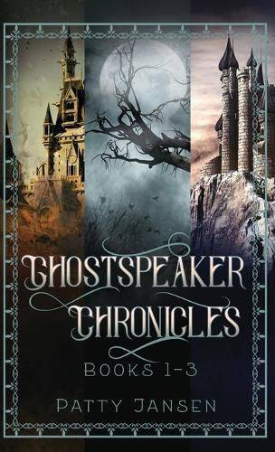 Ghostspeaker Chronicles Books 1-3