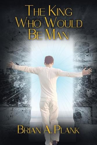 Cover image for The King Who Would Be Man