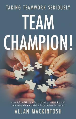 Cover image for Team Champion!: Taking Teamwork Seriously