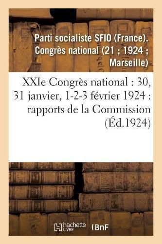 Xxie Congres National: Rapports de la Commission Administrative Permanente...