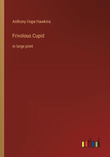 Cover image for Frivolous Cupid