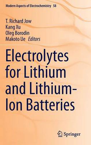 Cover image for Electrolytes for Lithium and Lithium-Ion Batteries