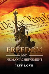 Cover image for Freedom and Human Achievement