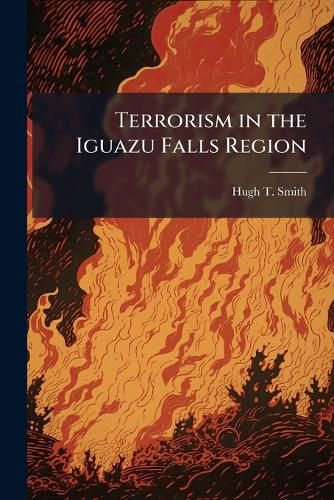 Cover image for Terrorism in the Iguazu Falls Region