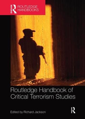 Cover image for Routledge Handbook of Critical Terrorism Studies