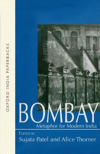 Cover image for Bombay: Metaphor for Modern India