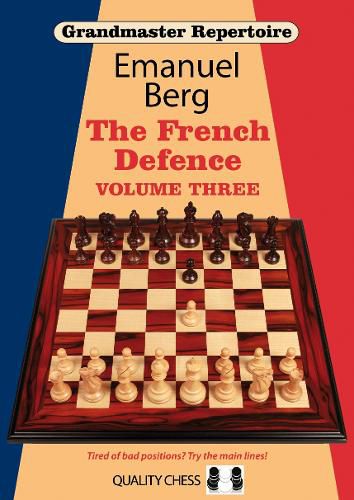 Cover image for Grandmaster Repertoire 16: The French Defence: Volume 3