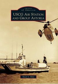 Cover image for Uscg Air Station and Group Astoria