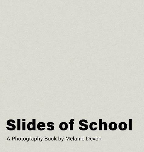Cover image for Slides of School