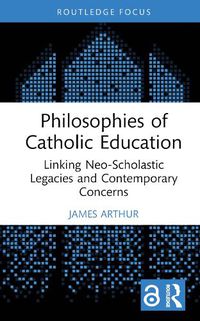 Cover image for Philosophies of Catholic Education