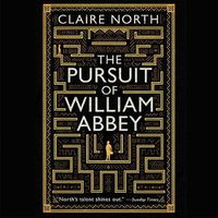 Cover image for The Pursuit of William Abbey Lib/E