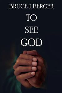 Cover image for To See God