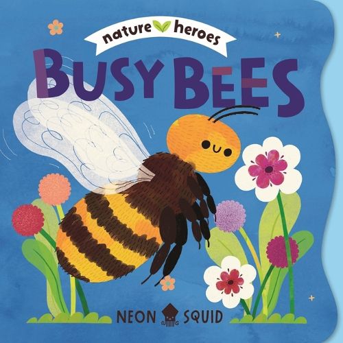 Cover image for Busy Bees (Nature Heroes)