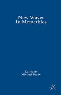 Cover image for New Waves in Metaethics