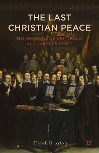 Cover image for Westphalia: The Last Christian Peace