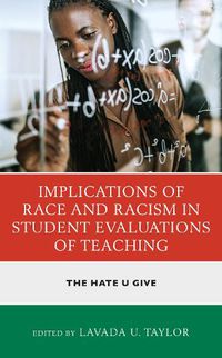 Cover image for Implications of Race and Racism in Student Evaluations of Teaching