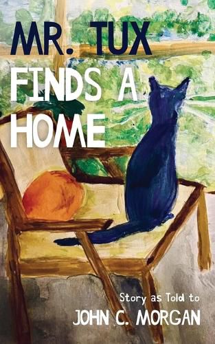 Cover image for Mr. Tux Finds a Home