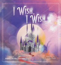 Cover image for I Wish I Wish