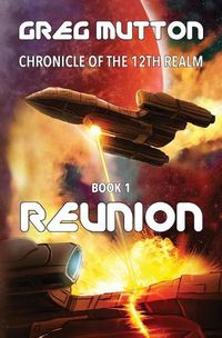 Cover image for Reunion: Chronicle of the 12th Realm Book 1