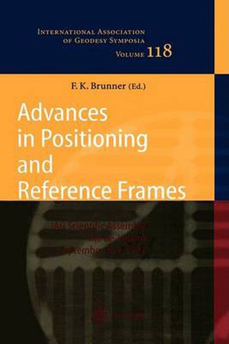 Cover image for Advances in Positioning and Reference Frames: IAG Scientific Assembly Rio de Janeiro, Brazil, September 3-9, 1997