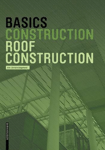 Basics Roof Construction: New edition