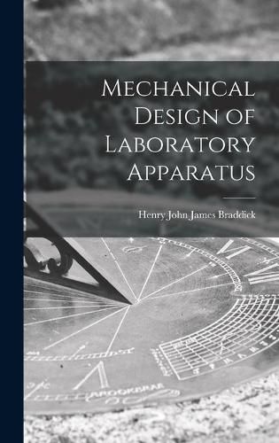 Cover image for Mechanical Design of Laboratory Apparatus