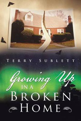 Cover image for Growing Up in a Broken Home