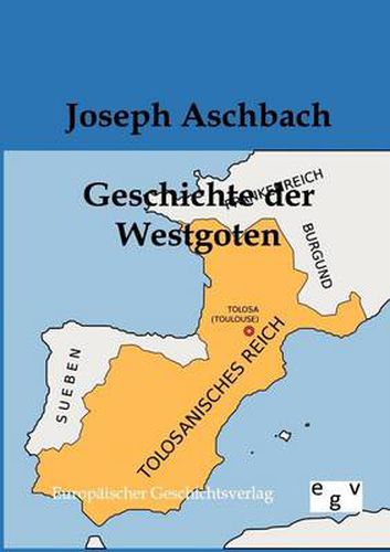 Cover image for Geschichte der Westgoten