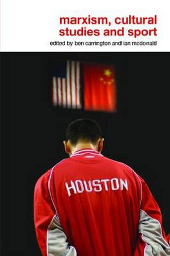 Cover image for Marxism, Cultural Studies and Sport