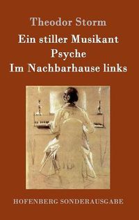 Cover image for Ein stiller Musikant / Psyche / Im Nachbarhause links