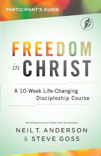 Cover image for Freedom In Christ Participant's Guide