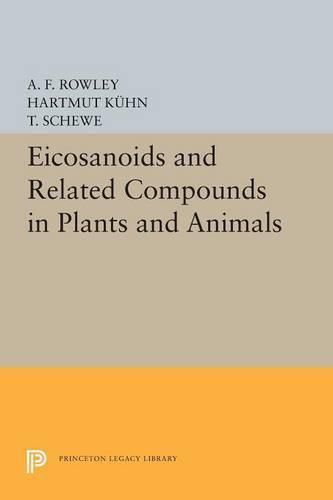 Cover image for Eicosanoids and Related Compounds in Plants and Animals