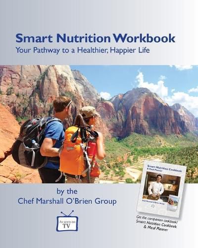 Cover image for Smart Nutrition Workbook: Your Pathway to a Healthier, Happier Life