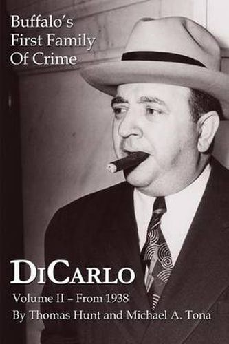 Cover image for DiCarlo: Buffalo's First Family of Crime - Vol. II