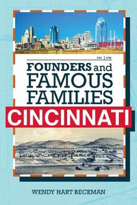 Cover image for Founders and Famous Families of Cincinnati