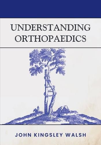 Cover image for Understanding Orthopaedics